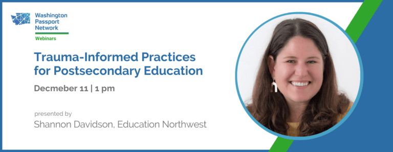 Webinar: Trauma-Informed Practices for Postsecondary Education